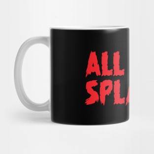 All Lives Splatter Mug